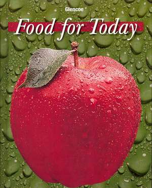 Food for Today: A World History de McGraw-Hill Education