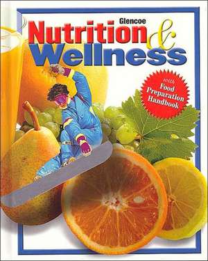 Nutrition & Wellness: A World History de Roberta Larson Duyff