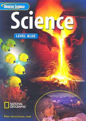 Glencoe Science: Level Blue de McGraw-Hill/Glencoe