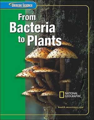 From Bacteria to Plants: Level D