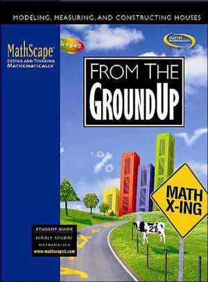 Mathscape: Seeing and Thinking Mathematically, Course 2, from the Ground Up, Student Guide de McGraw-Hill