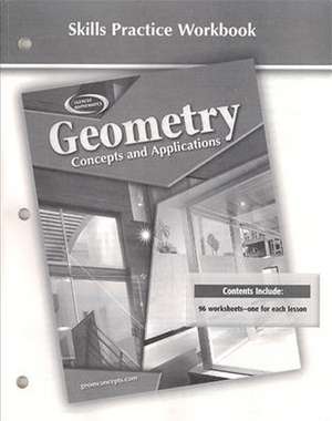 Geometry Skills Practice Workbook: Concepts and Applications de McGraw-Hill Education