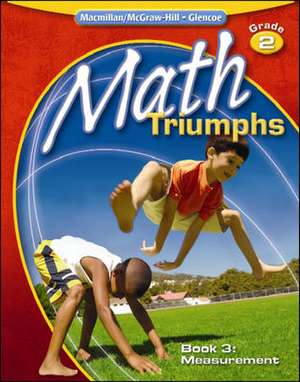 Math Triumphs, Grade 2, Student Study Guide, Book 3: Measurement de McGraw-Hill Education