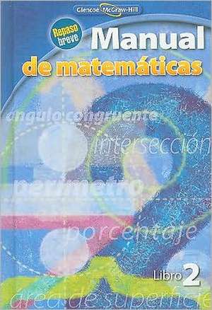 Manual de Matematicas, Libro 2: Repaso Breve de McGraw-Hill Education