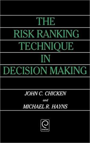 The Risk Ranking Technique in Decision Making de John C. Chicken