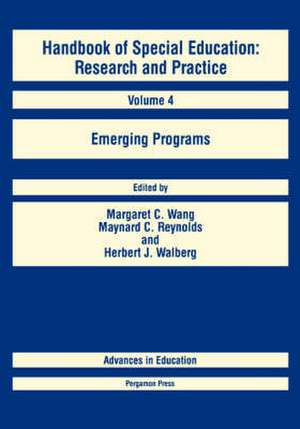 Handbook of Special Education – Emerging Programs de Margaret C. Wang