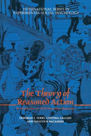 The Theory of Reasoned Action: Its application to AIDS-Preventive Behaviour de Cynthia Gallois