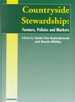 Countryside Stewardship – Policies, Farmers and Markets de G. Van Huylenbroec