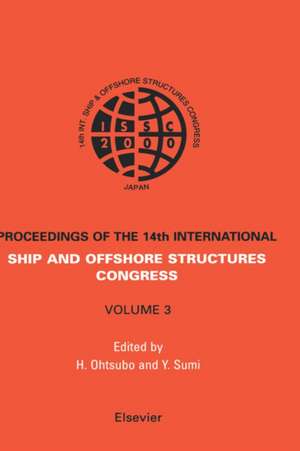 ISSC 2003 14th International Ship and Offshore Structures Congress: ISSC 2003 - 3 volume set de Alaa Mansour