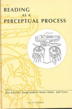 Reading as a Perceptual Process de A. Kennedy