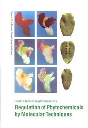 Regulation of Phytochemicals by Molecular Techniques de J.A. Saunders