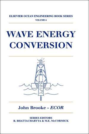 Wave Energy Conversion de John Brooke