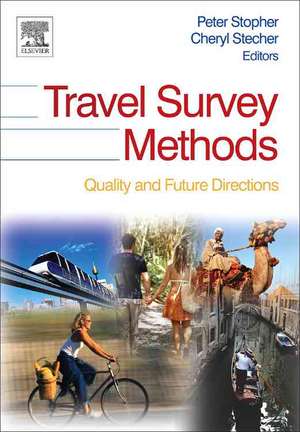 Travel Survey Methods – Quality and Future Directions de Peter R. Stopher