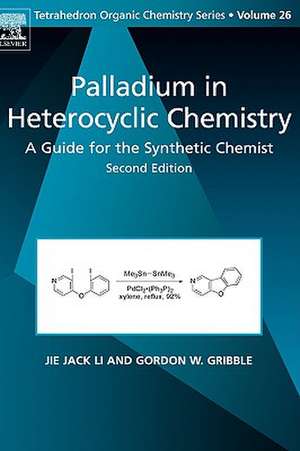 Palladium in Heterocyclic Chemistry: A Guide for the Synthetic Chemist de Jie Jack Li