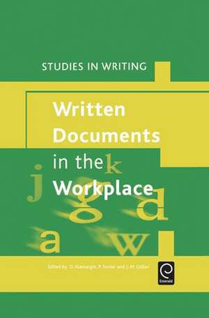 Written Documents in the Workplace de D. Alamargot