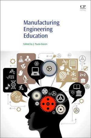 Manufacturing Engineering Education de J. Paulo Davim