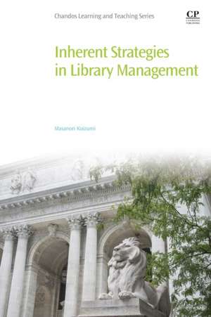 Inherent Strategies in Library Management de Masanori Koizumi