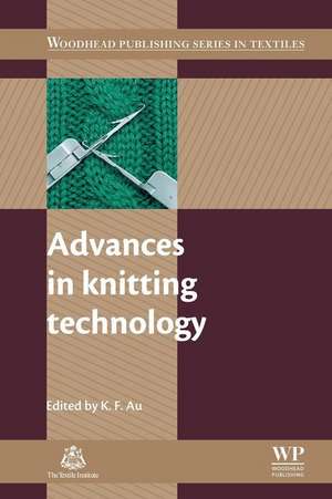 Advances in Knitting Technology de K F Au