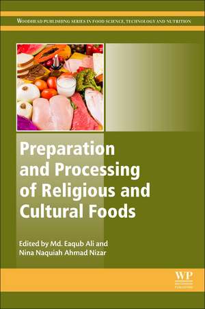 Preparation and Processing of Religious and Cultural Foods de Md. Eaqub Ali