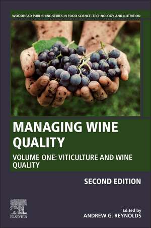 Managing Wine Quality: Volume 1: Viticulture and Wine Quality de Andrew G. Reynolds