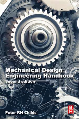 Mechanical Design Engineering Handbook de Peter Childs