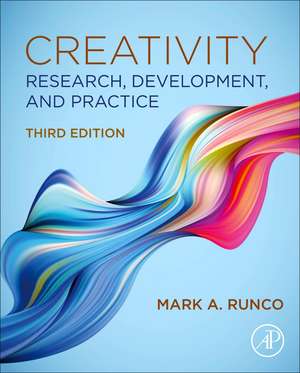 Creativity: Research, Development, and Practice de Mark A. Runco