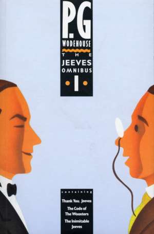 The Jeeves Omnibus - Vol 1 de P. G. Wodehouse