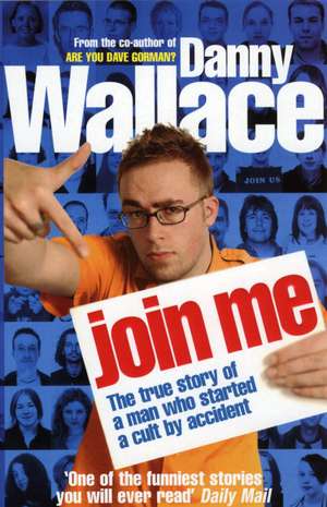 Join Me de Danny Wallace