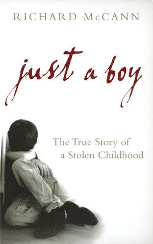 Just a Boy de Richard McCann