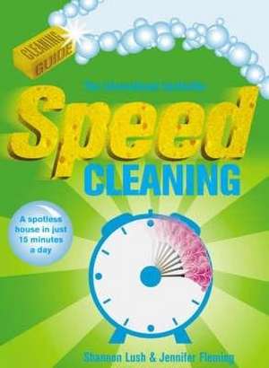 Speed Cleaning de Jennifer Fleming