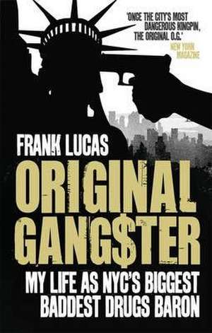 Original Gangster de Frank Lucas