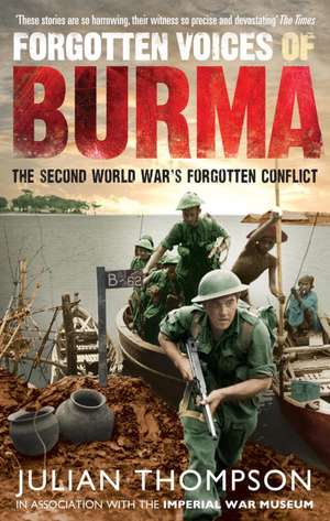 Forgotten Voices of Burma de JULIAN THOMPSON