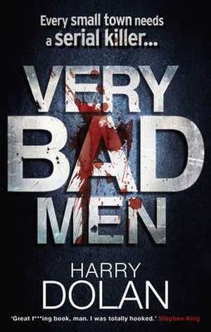 Very Bad Men de Harry Dolan
