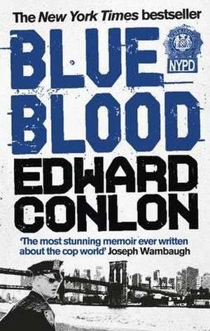 Blue Blood de Edward Conlon