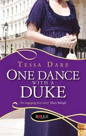 One Dance With a Duke: A Rouge Regency Romance de Tessa Dare