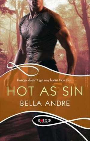 Hot As Sin de Bella Andre