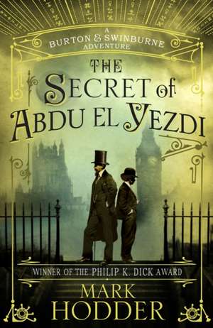 The Secret of Abdu El-Yezdi de Mark Hodder