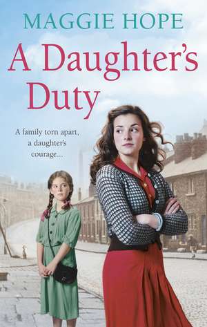 A Daughter's Duty de Maggie Hope