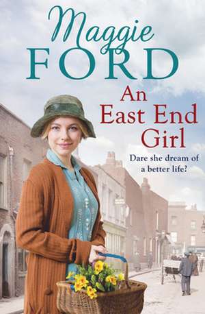 An East End Girl de Maggie Ford