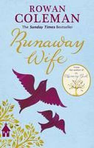 Runaway Wife de Rowan Coleman