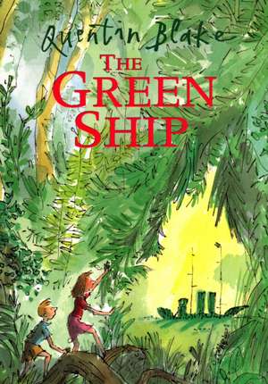 The Green Ship de Quentin Blake