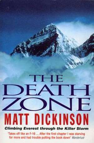 Death Zone de Matt Dickinson