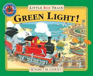 The Little Red Train: Green Light de Benedict Blathwayt