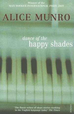 Dance of the Happy Shades de Alice Munro