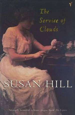 The Service Of Clouds de Susan Hill