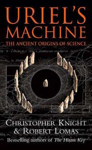 Uriel's Machine de Christopher Knight