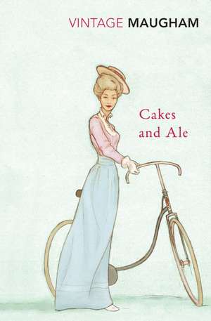 Cakes And Ale de W. Somerset Maugham