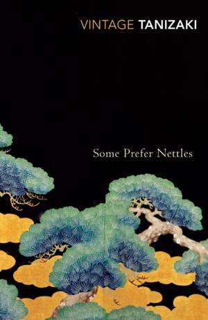 Some Prefer Nettles de Junichiro Tanizaki