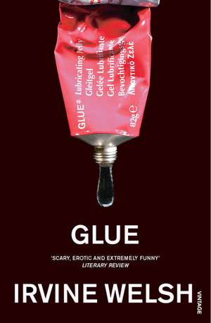 Glue de Irvine Welsh