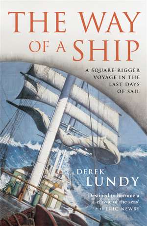 Way of a Ship de Derek Lundy